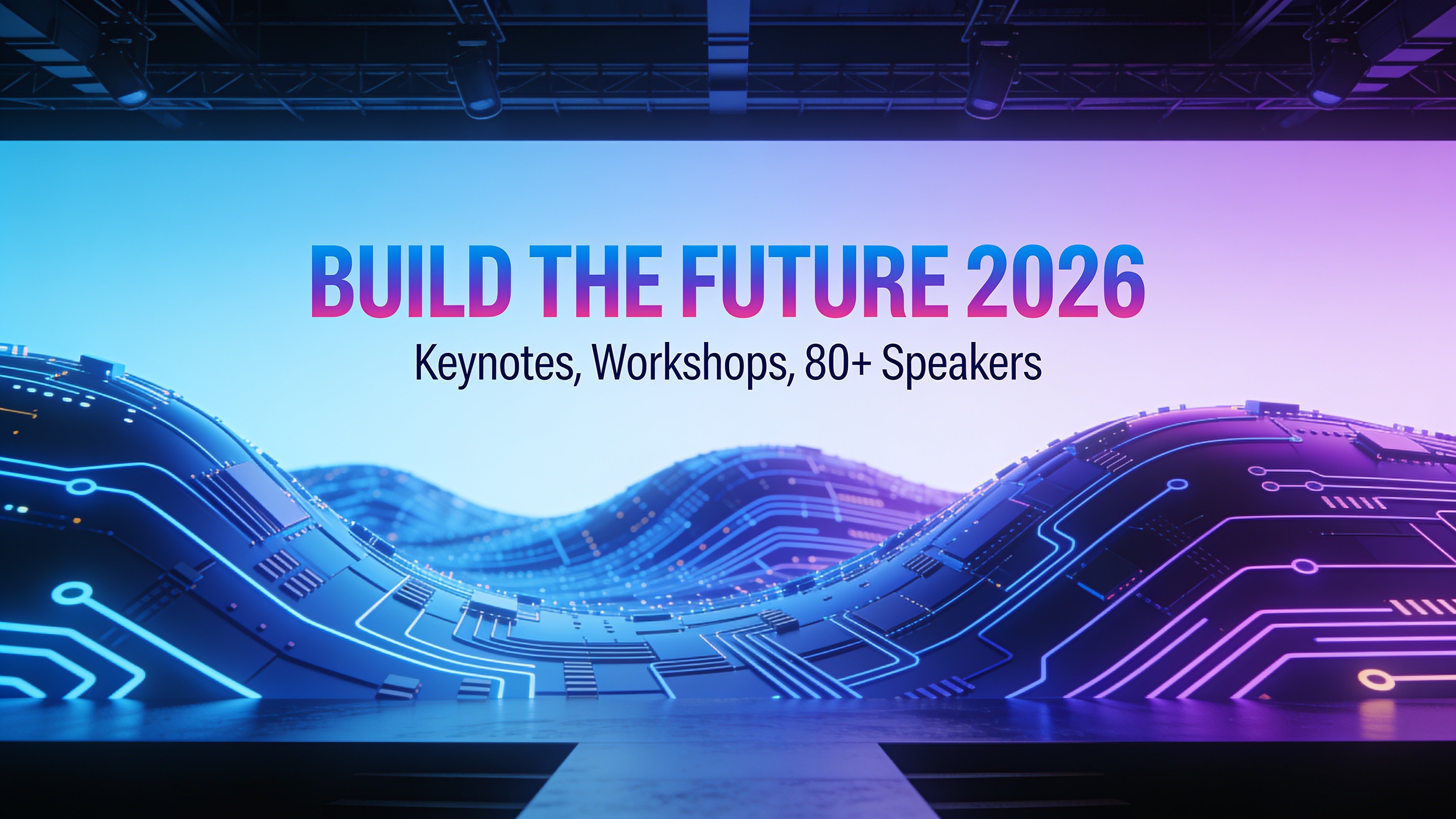 Banner amplo de palco de conferência que diz 'BUILD THE FUTURE 2026' em fonte gradiente em negrito com 'Keynotes, Workshops, 80+ Speakers' abaixo, gráficos de ondas de circuito abstratos, design de layout denso, mas equilibrado